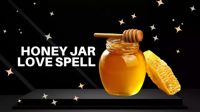 honey jar love spell